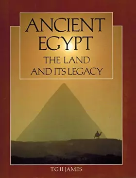 Couverture du produit · Ancient Egypt: The Land and Its Legacy