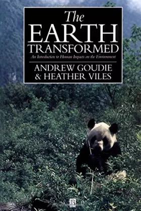 Couverture du produit · The Earth Transformed: An Introduction to Human Impacts on the Environment