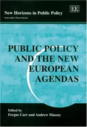 Couverture du produit · Public Policy and the New European Agendas (New Horizons in Public Policy series)