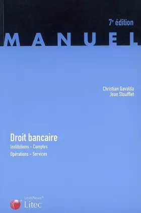 Couverture du produit · Droit bancaire : Institutions, comptes, opérations, services (ancienne édition)