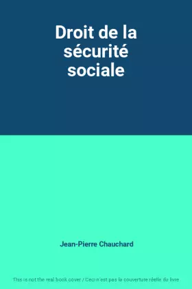 Couverture du produit · Droit de la sécurité sociale