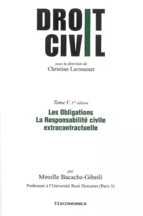 Couverture du produit · Les Obligations - La Responsabilité civile extracontractuelle