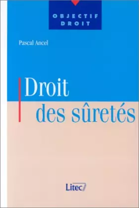 Couverture du produit · Droit des sûretés (ancienne édition)
