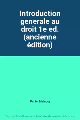 Couverture du produit · Introduction generale au droit 1e ed. (ancienne édition)