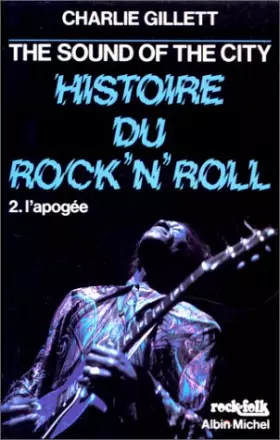 Couverture du produit · The Sound Of The City, histoire du Rock'n'roll
