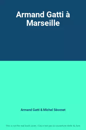Couverture du produit · Armand Gatti à Marseille