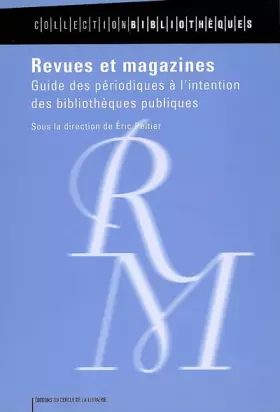 Couverture du produit · Revues et magazines : Guides des périodiques à l'intention des bibliothèques publiques