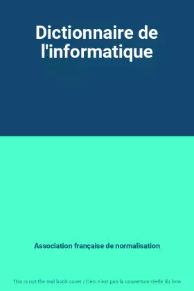 Couverture du produit · Dictionnaire de l'informatique