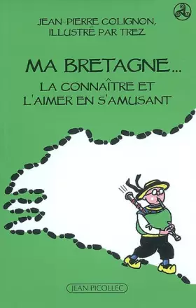 Couverture du produit · Ma Bretagne: La connaître et l'aimer en s'amusant