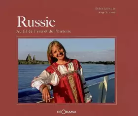 Couverture du produit · Russie : Au fil de l'eau et de l'histoire