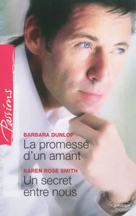 Couverture du produit · La promesse d'un amant - Un secret entre nous