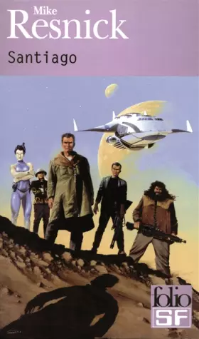 Couverture du produit · Santiago: Un mythe du lointain avenir