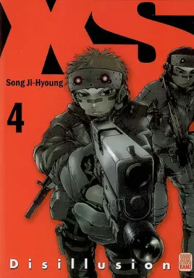 Couverture du produit · XS, Tome 4 : Disillusion