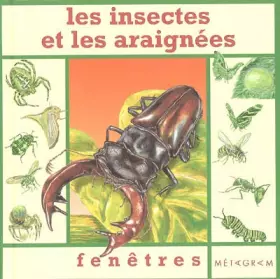 Couverture du produit · Les insectes et les araignées