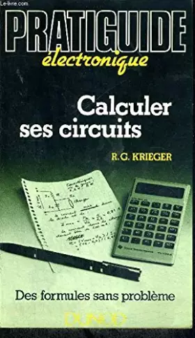 Couverture du produit · CALCULER SES CIRCUITS. Des formules sans problème