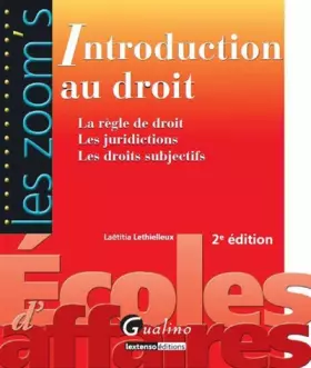 Couverture du produit · Introduction au droit : La règle du droit, les juridictions, les droits subjectifs