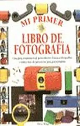 Couverture du produit · Mi primer libro de fotografia