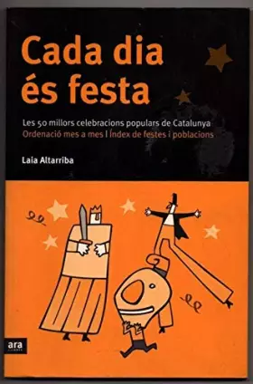 Couverture du produit · Cada dia és festa: guia de los 50 millors celebracions de Catalunya