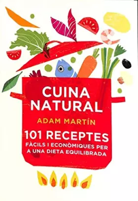 Couverture du produit · Cuina natural: 101 receptes fàcils i econòmiques per a una dieta equilibrada (Divulgació)