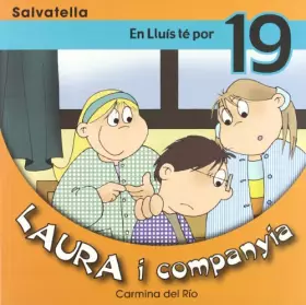 Couverture du produit · Laura i companyia 19: En Lluís té por