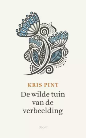 Couverture du produit · De wilde tuin van de verbeelding: zelfzorg als vrolijke wetenschap