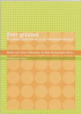 Couverture du produit · Over Grenzen: de adolescentenroman in het literatuuronderwijs