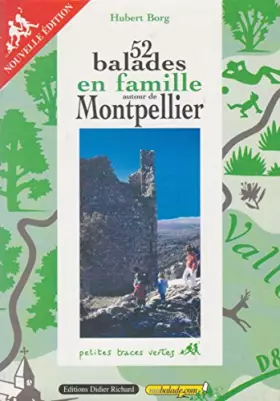 Couverture du produit · 52 ballades en famille autour de Montpellier