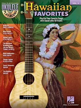 Couverture du produit · Hawaiian Favorites - Ukulele Play-Along Vol. 3 Book/Online Audio (Ukulele Play-Along, 3)