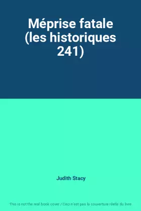 Couverture du produit · Méprise fatale (les historiques 241)
