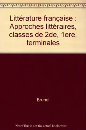 Couverture du produit · Approches littéraires, tome 2, classe de seconde,1re, terminale : les genres