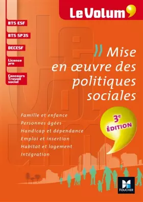 Couverture du produit · Mise en oeuvre des politiques sociales 3e édition - Le Volum' - N°03