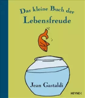 Couverture du produit · Das kleine Buch der Lebensfreude