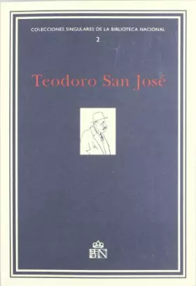 Couverture du produit · Teodoro San José. Archivo personal. Inventario (Colecciones singulares de la Biblioteca Nacional)