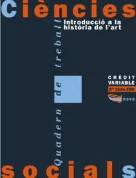 Couverture du produit · Crèdit variable. Introducció a la història de l'art ESO (Materials Educatius - Eso - Ciències Socials)