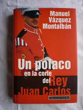 Couverture du produit · Un polaco en la corte del rey juancarlos