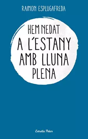 Couverture du produit · Hem nedat a l'estany amb lluna plena