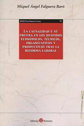 Couverture du produit · CAUSALIDAD Y SU PRUEBA EN LOS DESPIDOS ECONóMICOS, TéCNICOS, ORGANIZATIVOS Y, LA