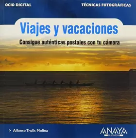 Couverture du produit · Viajes y vacaciones / Travel and Vacations: Tecnicas Fotograficas / Photographic Techniques (Ocio Digital)