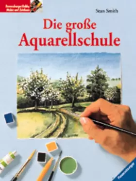 Couverture du produit · Die grosse Aquarellschule