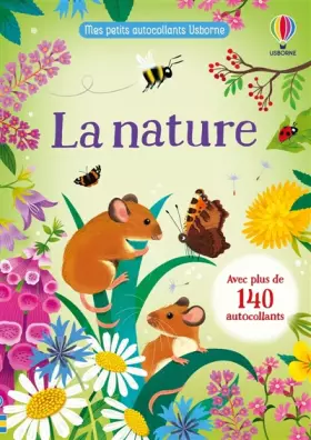 Couverture du produit · La nature - Mes petits autocollants Usborne - Dès 3 ans