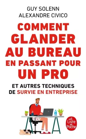 Couverture du produit · Comment glander au bureau en passant pour un pro