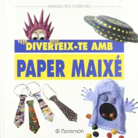 Couverture du produit · DIVERTEIX-TE AMB PAPER MAIXE (Manualidades divertidas)