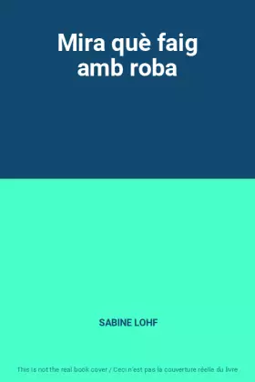 Couverture du produit · Mira què faig amb roba