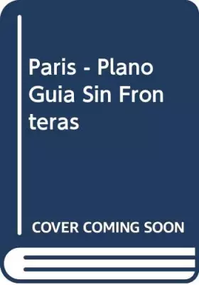 Couverture du produit · París (plano - guia) sin fronteras