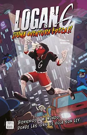 Couverture du produit · Logan G. Una aventura épica (Jóvenes influencers)