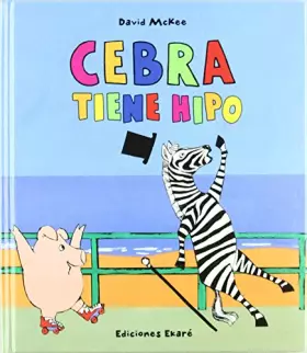 Couverture du produit · Cebra tiene hipo (Primeras lecturas)