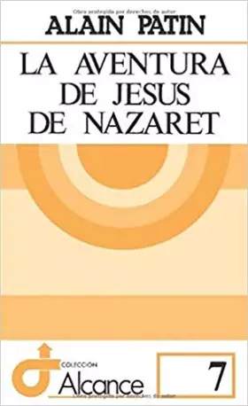 Couverture du produit · La aventura de Jesús de Nazaret: 7 (Alcance)