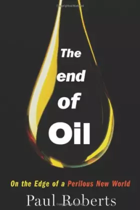 Couverture du produit · The End of Oil: On the Edge of a Perilous New World