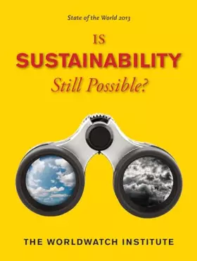 Couverture du produit · State of the World 2013: Is Sustainability Still Possible?