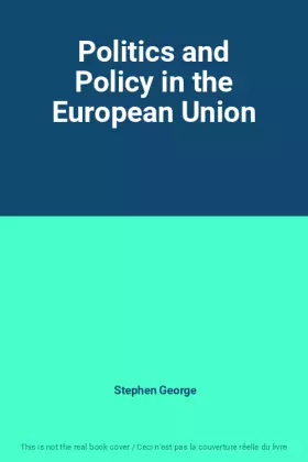 Couverture du produit · Politics and Policy in the European Union